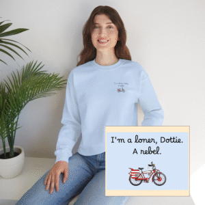 Episode 9: I'm a loner, Dottie Crewneck Sweatshirt
